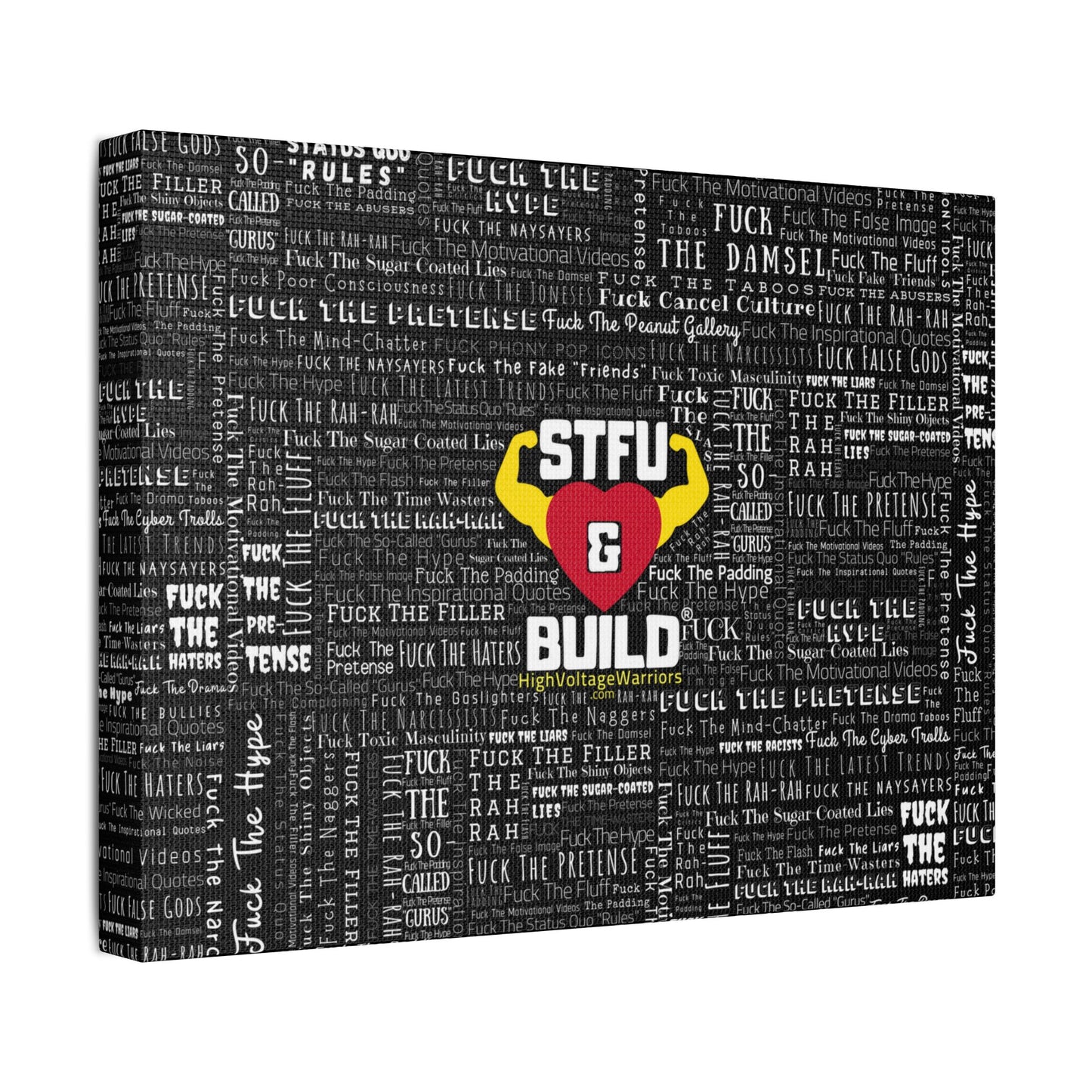 STFU & BUILD® | “Word Art Wrap” — Satin Canvas (Black, Stretched)