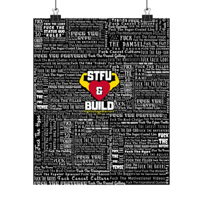 STFU & BUILD - Word Art Wrap - Black Background - Premium Matte Vertical Posters