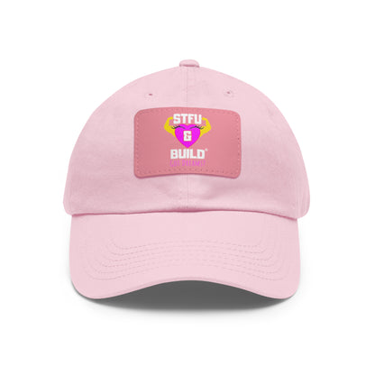 Women's Empowerment STFU & BUILD® Hat with Leather Patch