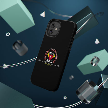 STFU & BUILD® iPhone & Samsung Impact-Resistant Cell Phone Cases - "Live A Life That's Worthy Of Every Heartbeat" (Various Sizes)