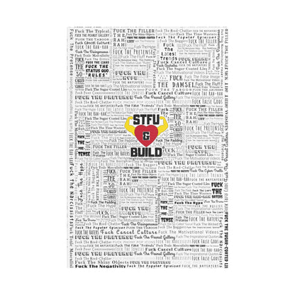 STFU & BUILD® | “Word Art Wrap” — Satin Canvas (White, Stretched)