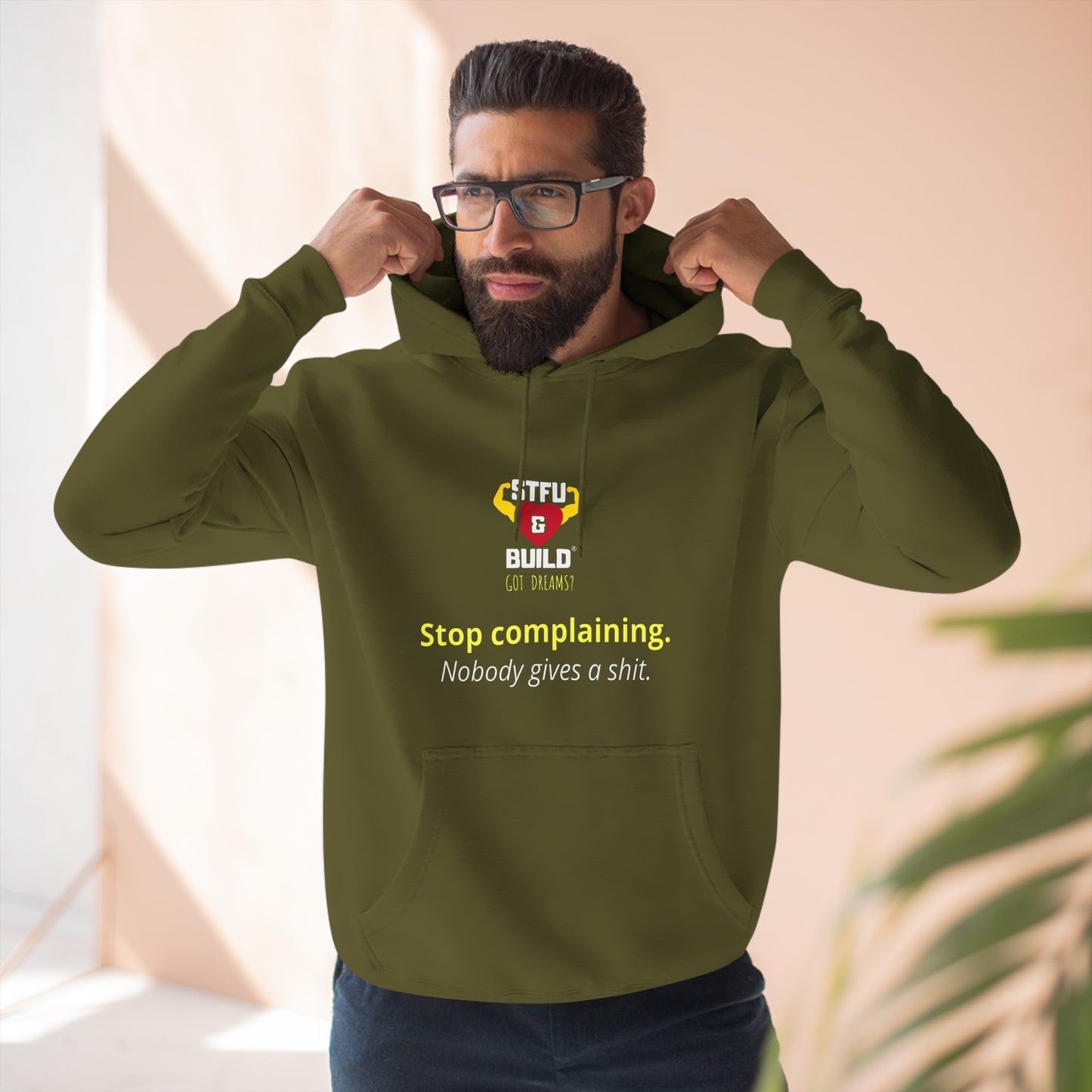 STFU & BUILD® - Stop Complaining - Unisex Premium Pullover Hoodie