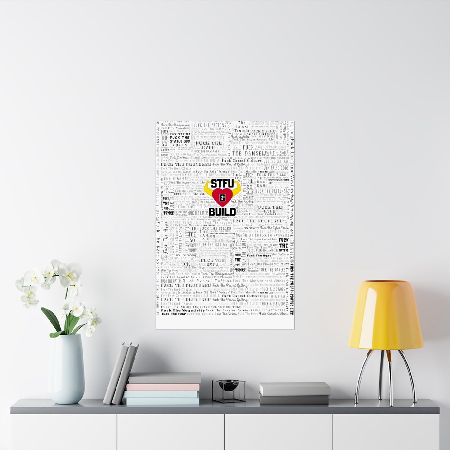 STFU & BUILD - Word Art Wrap - White Background - Premium Matte Vertical Posters