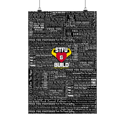 STFU & BUILD - Word Art Wrap - Black Background - Premium Matte Vertical Posters