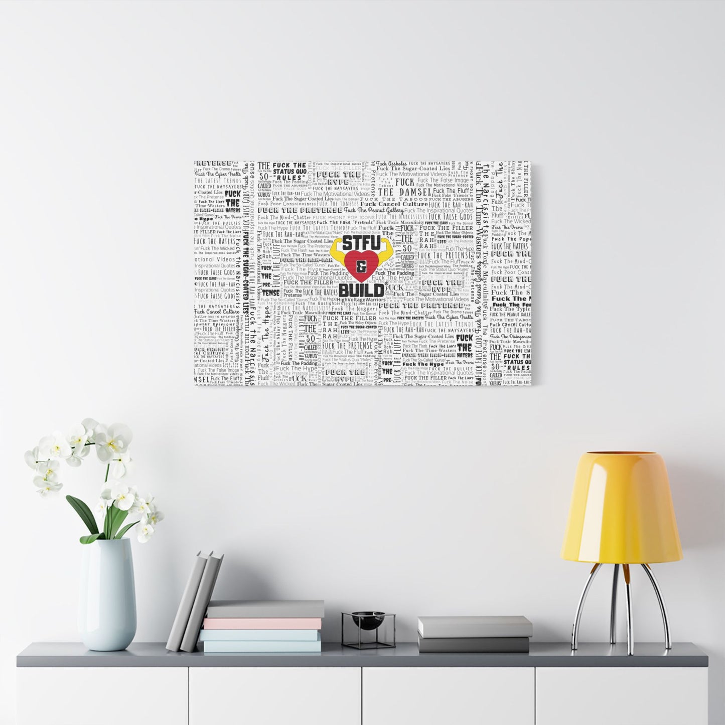 STFU & BUILD® | “Word Art Wrap” — Satin Canvas (White, Stretched)