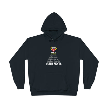 STFU & BUILD® - Fight For It - Unisex EcoSmart® Pullover Hoodie Sweatshirt