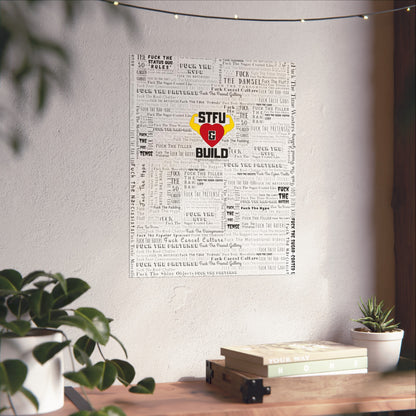 STFU & BUILD - Word Art Wrap - White Background - Premium Matte Vertical Posters