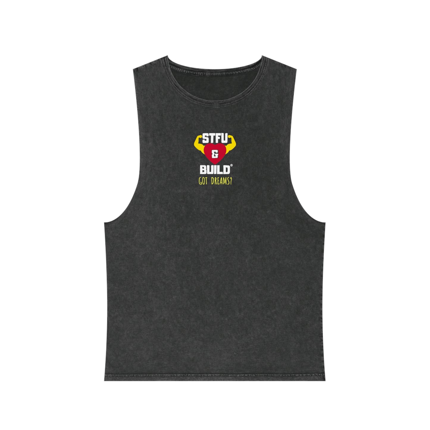 STFU & BUILD® - Classic - Got Dreams? - Unisex Stonewash Tank Top