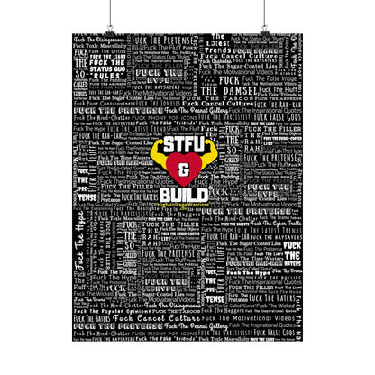 STFU & BUILD - Word Art Wrap - Black Background - Premium Matte Vertical Posters