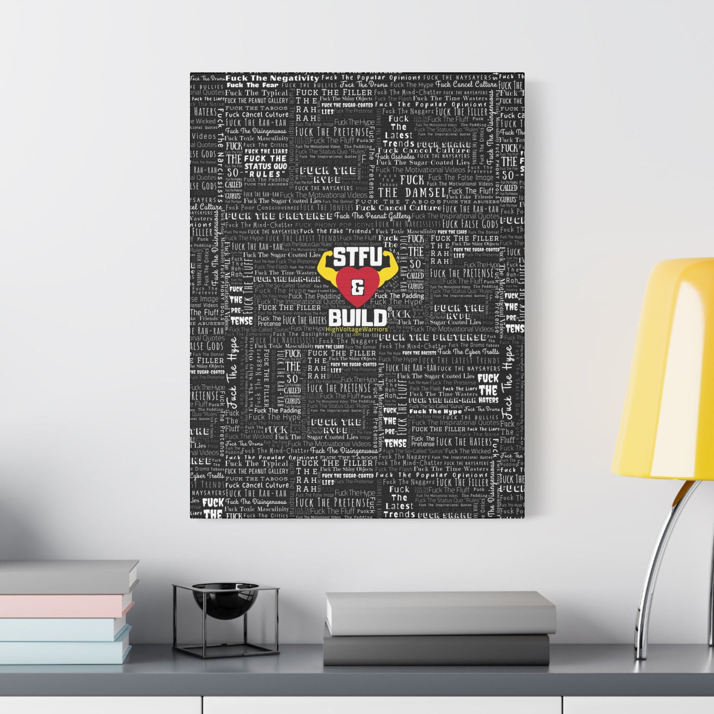 STFU & BUILD® | “Word Art Wrap” — Satin Canvas (Black, Stretched)