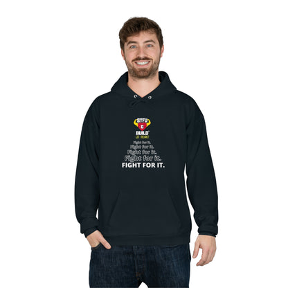 STFU & BUILD® - Fight For It - Unisex EcoSmart® Pullover Hoodie Sweatshirt