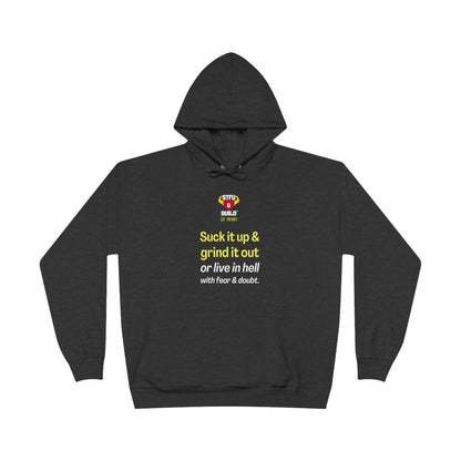STFU & BUILD® - Suck It Up & Grind It Out- Unisex EcoSmart® Pullover Hoodie Sweatshirt
