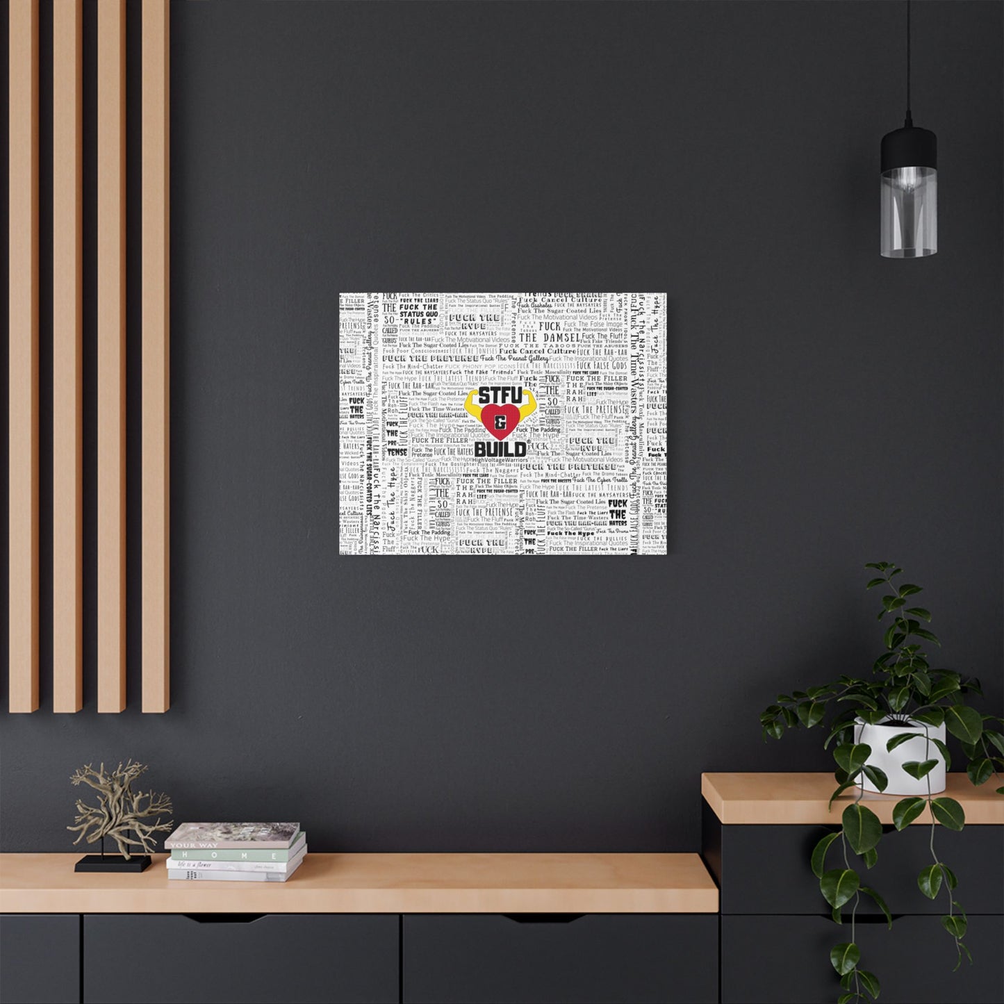 STFU & BUILD® | “Word Art Wrap” — Satin Canvas (White, Stretched)
