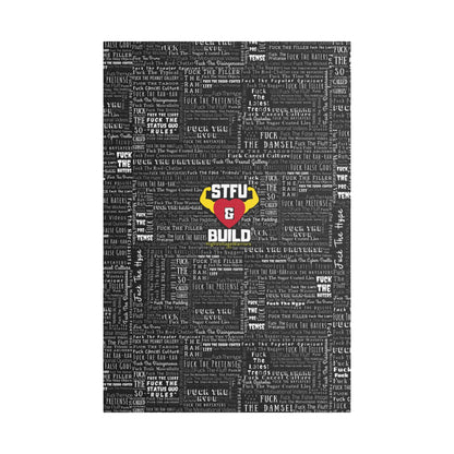 STFU & BUILD® | “Word Art Wrap” — Satin Canvas (Black, Stretched)