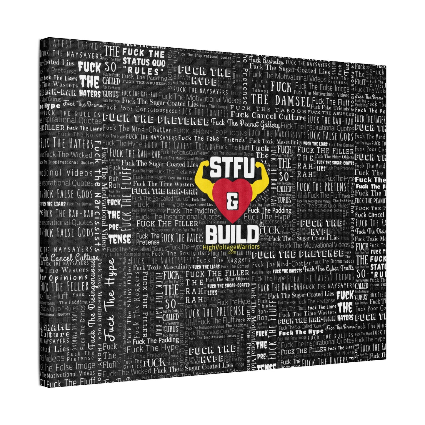 STFU & BUILD® | “Word Art Wrap” — Satin Canvas (Black, Stretched)