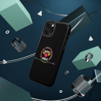 STFU & BUILD® iPhone & Samsung Impact-Resistant Cell Phone Cases - "Live A Life That's Worthy Of Every Heartbeat" (Various Sizes)