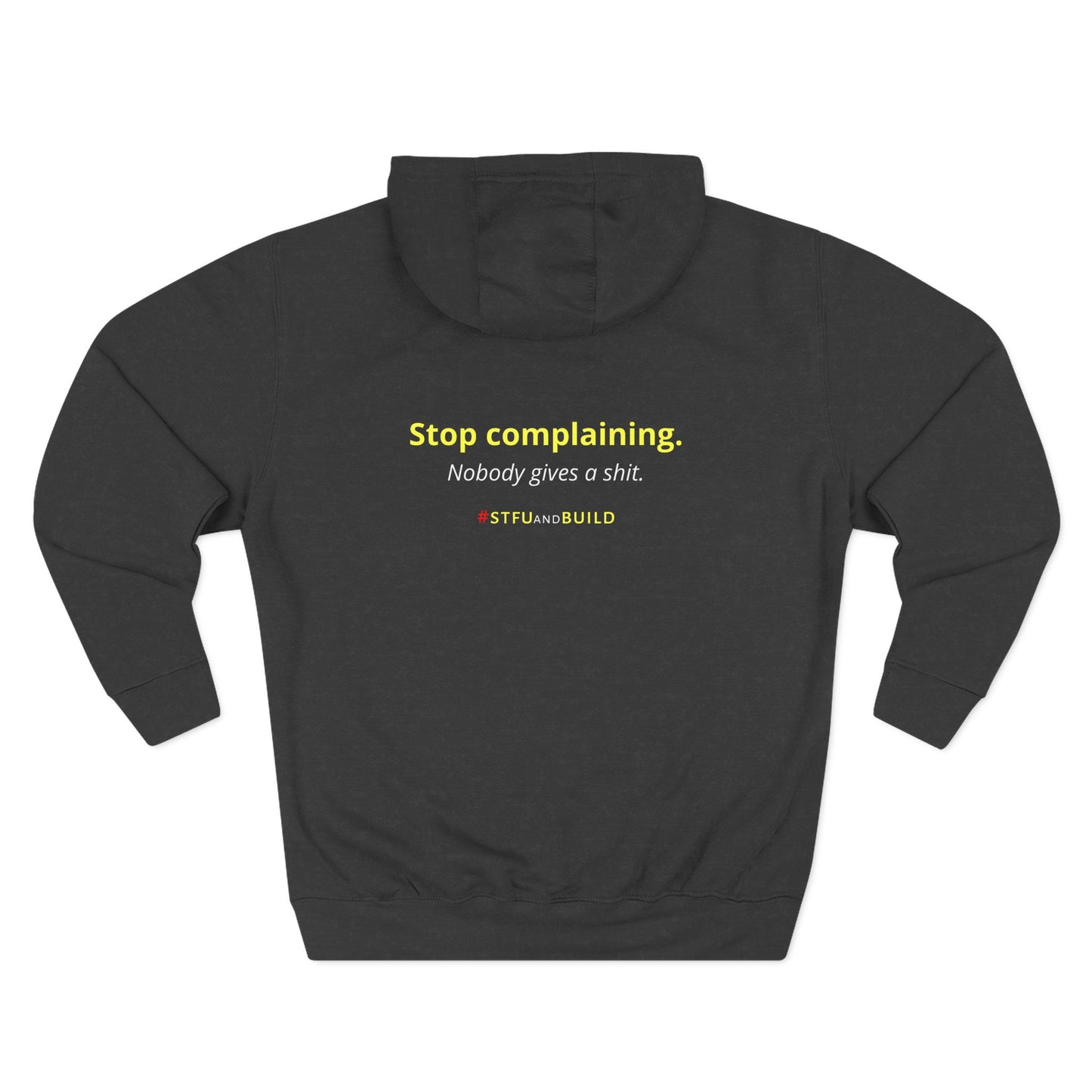 STFU & BUILD® | “Stop Complaining” — Men’s Premium Pullover Hoodie