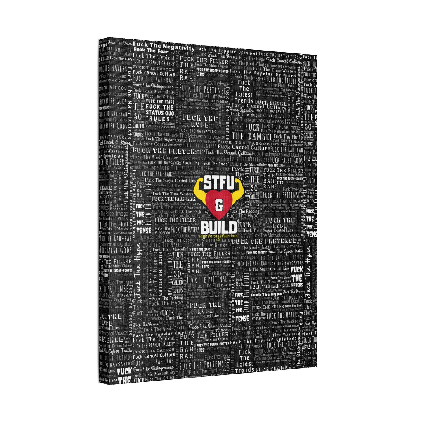 STFU & BUILD® | “Word Art Wrap” — Satin Canvas (Black, Stretched)