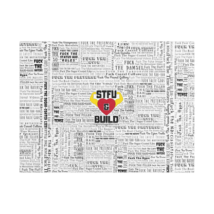STFU & BUILD® | “Word Art Wrap” — Satin Canvas (White, Stretched)