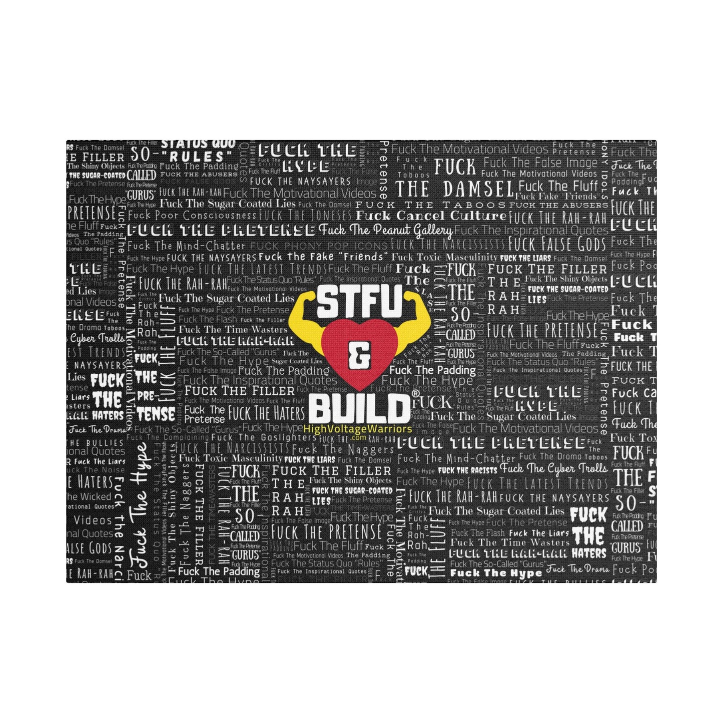 STFU & BUILD® | “Word Art Wrap” — Satin Canvas (Black, Stretched)