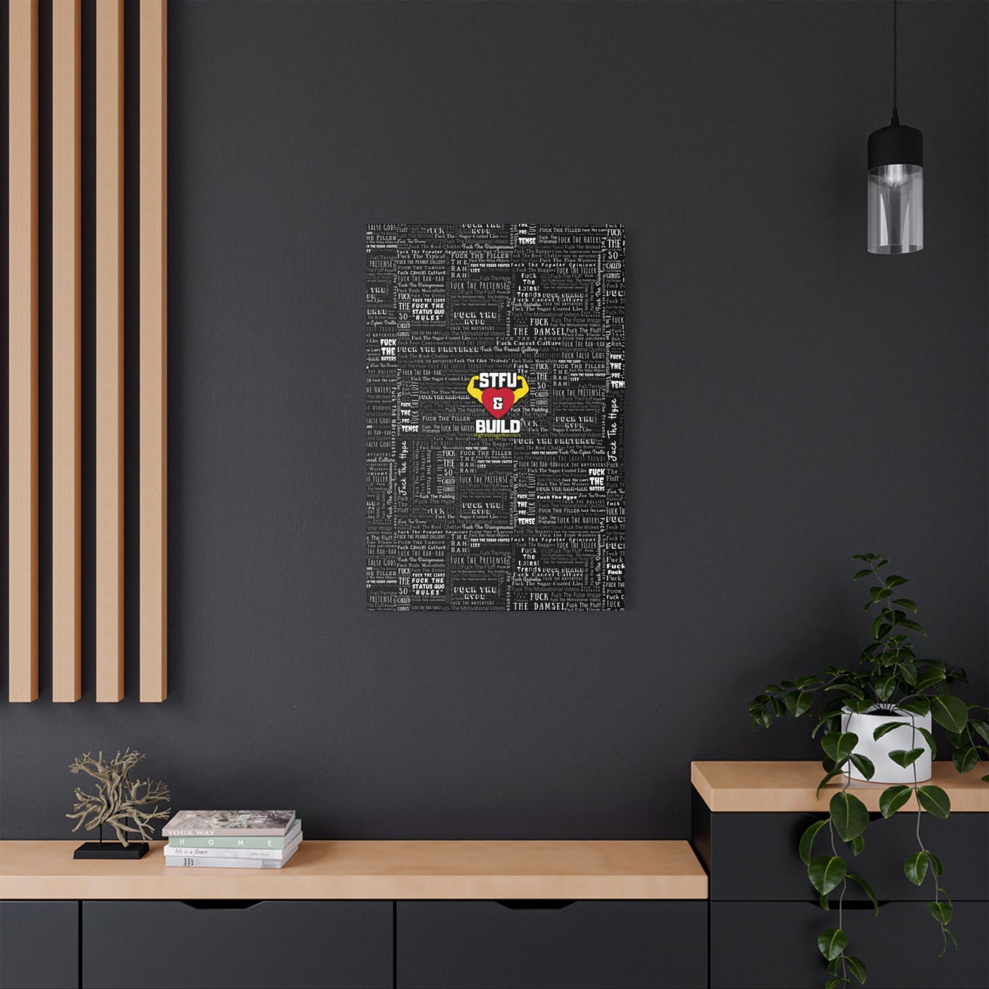 STFU & BUILD® | “Word Art Wrap” — Satin Canvas (Black, Stretched)