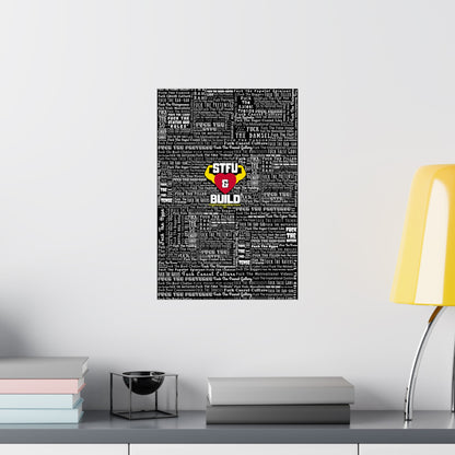 STFU & BUILD - Word Art Wrap - Black Background - Premium Matte Vertical Posters