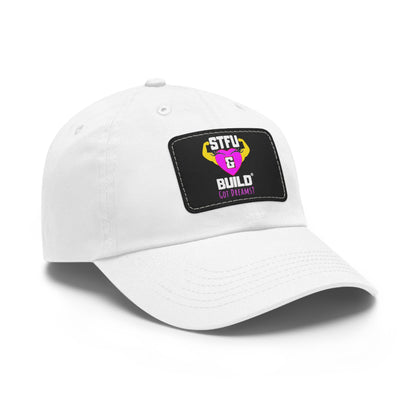 Women's Empowerment STFU & BUILD® Hat with Leather Patch