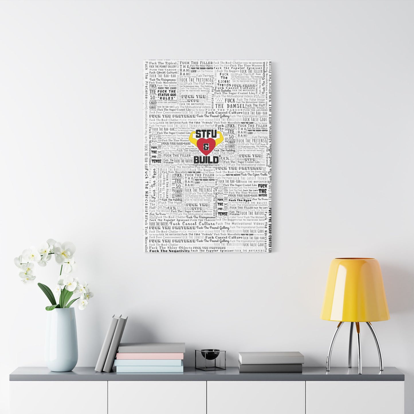 STFU & BUILD® | “Word Art Wrap” — Satin Canvas (White, Stretched)