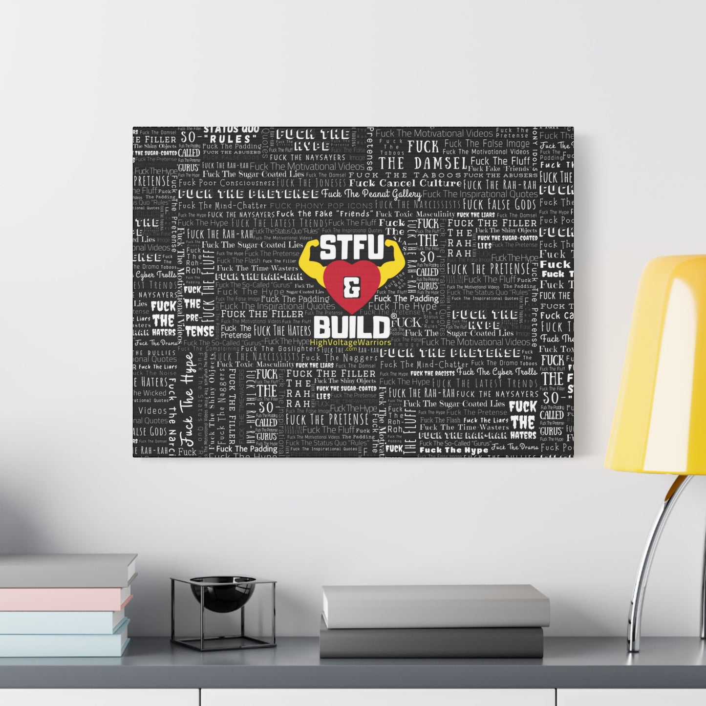 STFU & BUILD® | “Word Art Wrap” — Satin Canvas (Black, Stretched)