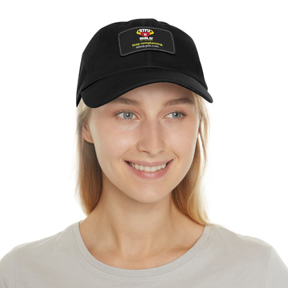 STFU & BUILD® Dad Hat with Leather Patch - "Stop Complaining... Nobody Gives A Shit"