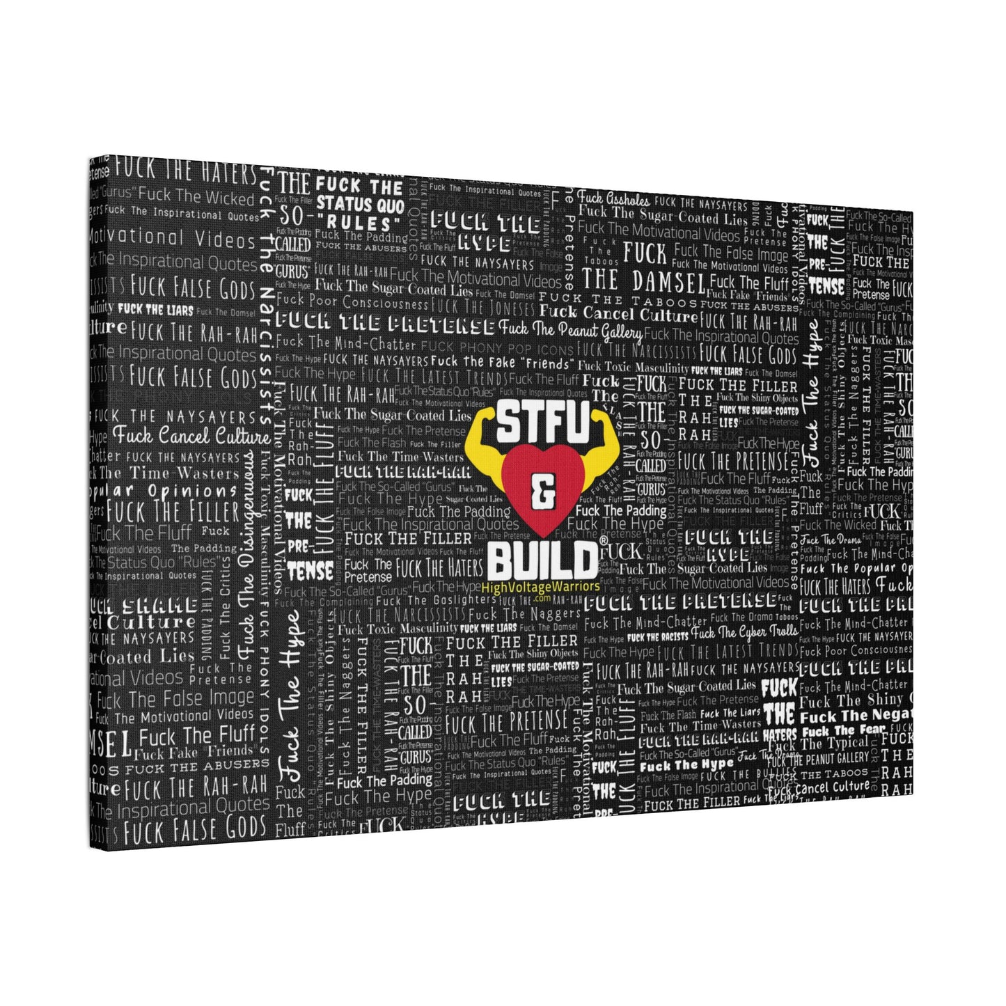 STFU & BUILD® | “Word Art Wrap” — Satin Canvas (Black, Stretched)