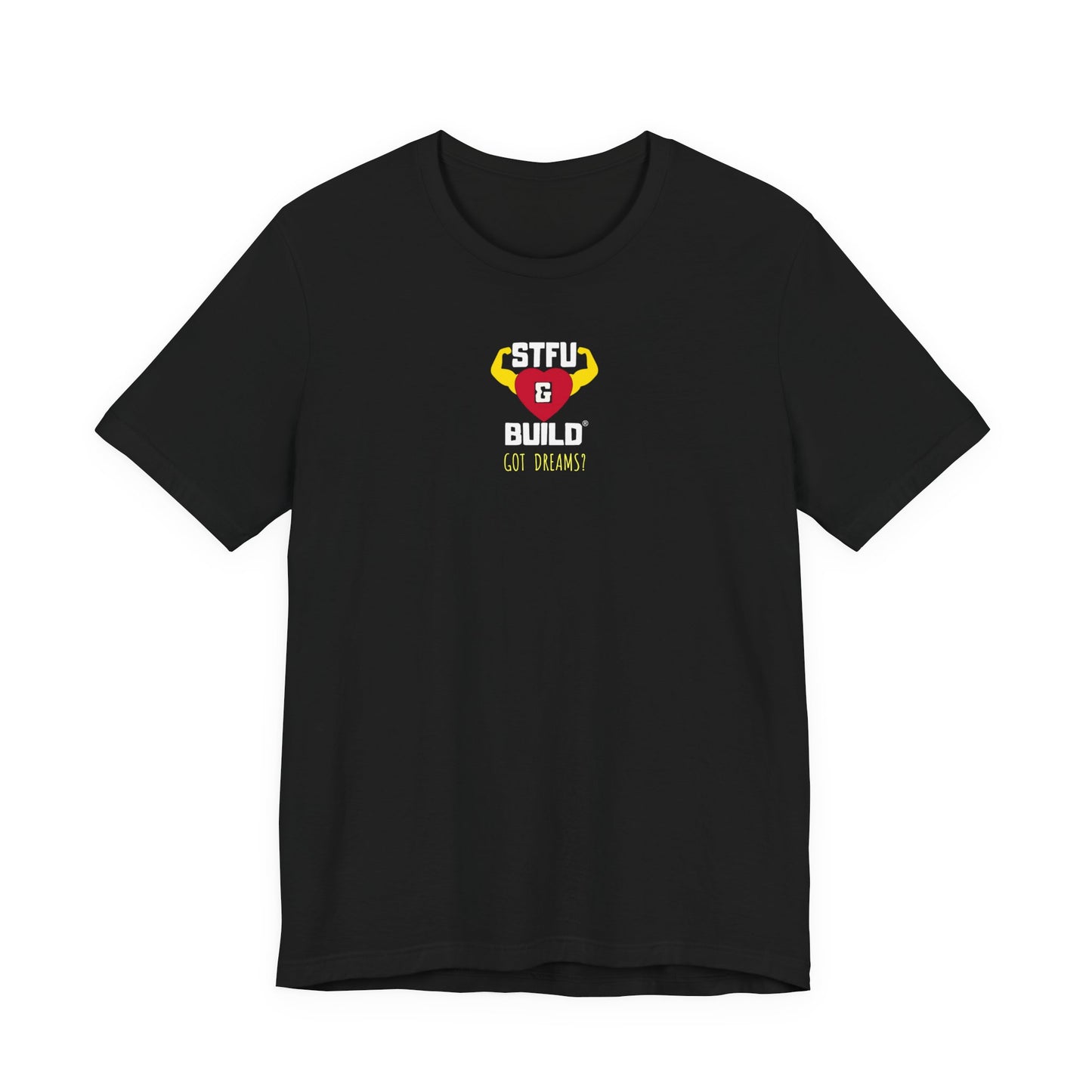 STFU & BUILD® | Classic “Got Dreams?” — Women’s Jersey Short Sleeve Tee
