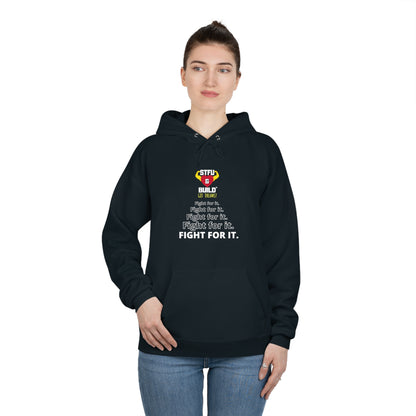 STFU & BUILD® - Fight For It - Unisex EcoSmart® Pullover Hoodie Sweatshirt