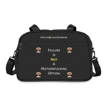 STFU & BUILD® - Life Is Way Too Short, Failure Is Not An Option - Gym Bag
