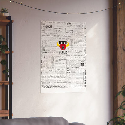 STFU & BUILD - Word Art Wrap - White Background - Premium Matte Vertical Posters