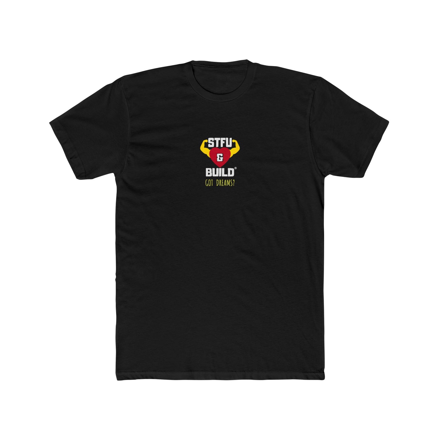 STFU & BUILD® | “Suck It Up & Grind It Out” — Men’s Cotton Crew Tee