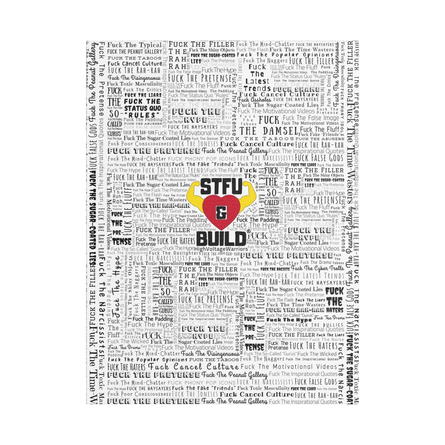 STFU & BUILD® | “Word Art Wrap” — Satin Canvas (White, Stretched)