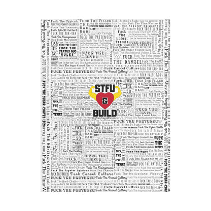 STFU & BUILD® | “Word Art Wrap” — Satin Canvas (White, Stretched)