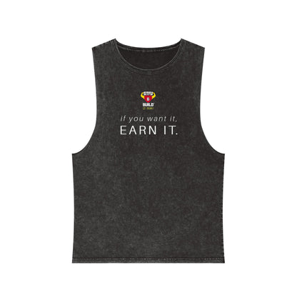 STFU & BUILD® - Classic Logo - Earn It - Unisex Stonewash Tank Top