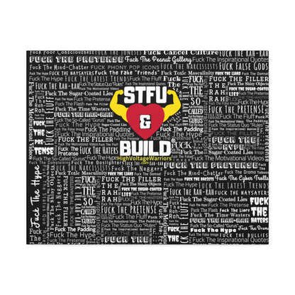 STFU & BUILD® - Word Art Wrap - Black Background - Satin Canvas, Stretched