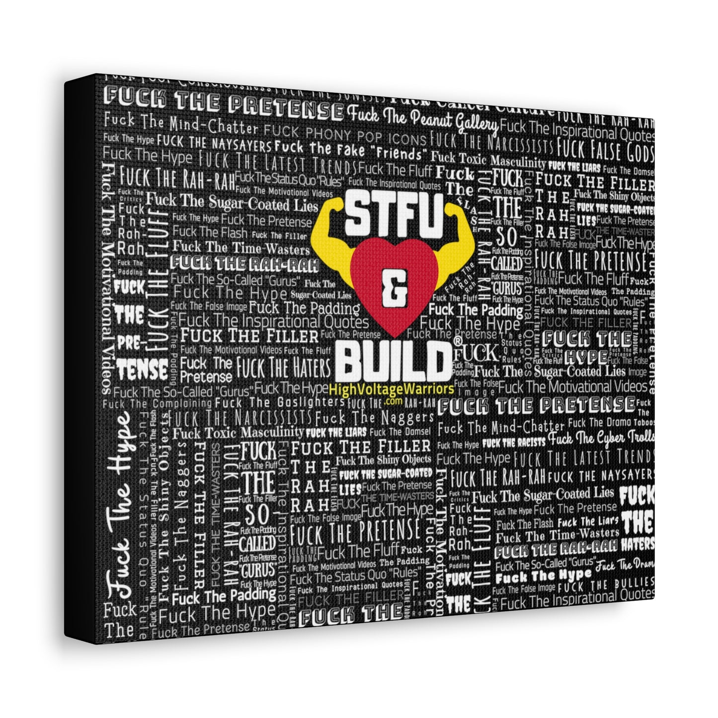 STFU & BUILD® - Word Art Wrap - Black Background - Satin Canvas, Stretched
