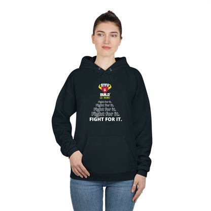 STFU & BUILD® - Fight For It - Unisex EcoSmart® Pullover Hoodie Sweatshirt