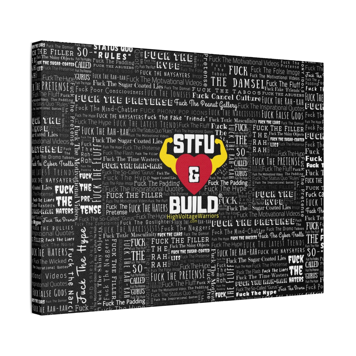 STFU & BUILD® | “Word Art Wrap” — Satin Canvas (Black, Stretched)
