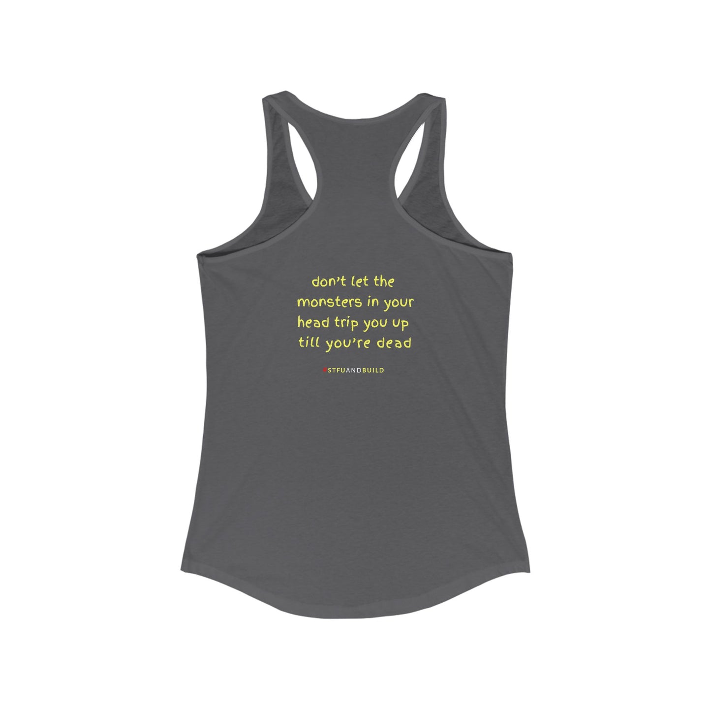 STFU & BUILD® | “Don’t Let the Monsters Trip You Up” — Women’s Racerback Tank