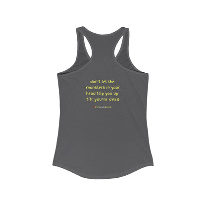 STFU & BUILD® | “Don’t Let the Monsters Trip You Up” — Women’s Racerback Tank