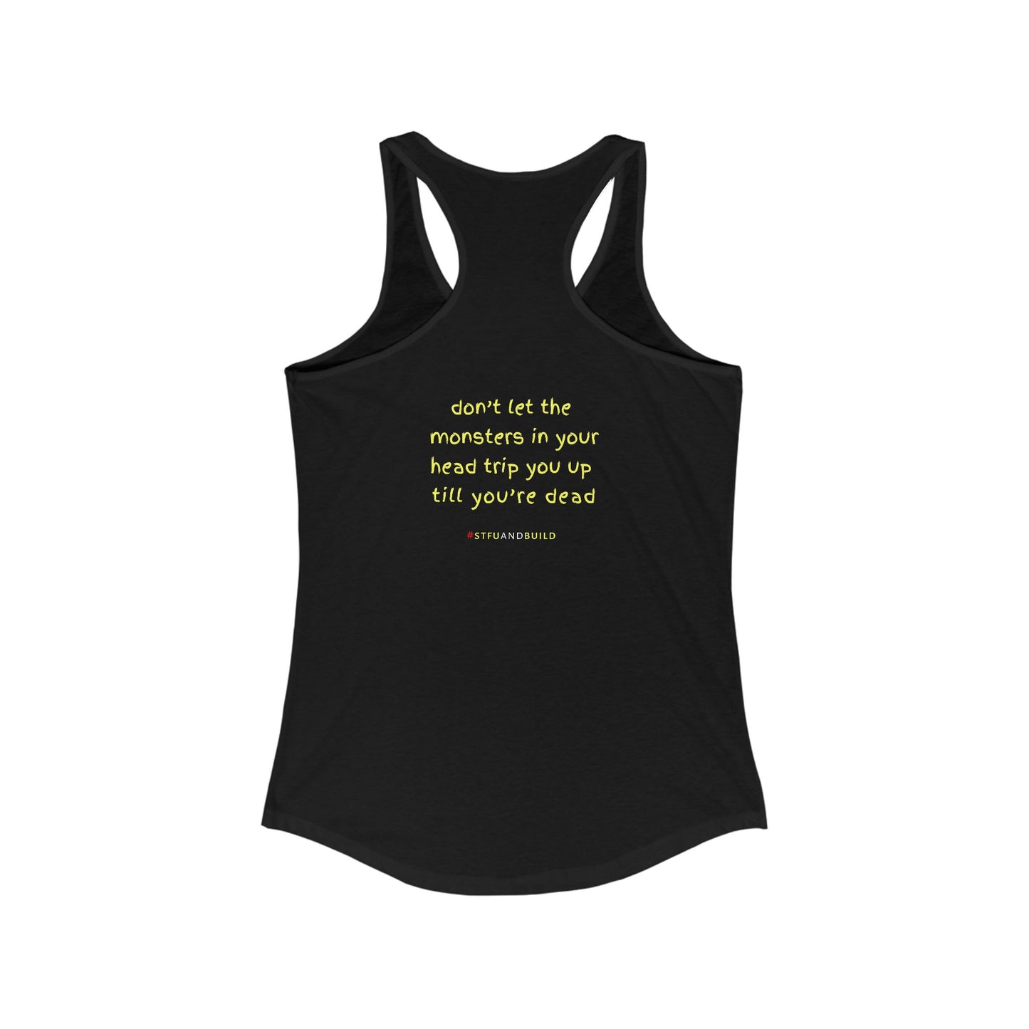STFU & BUILD® | “Don’t Let the Monsters Trip You Up” — Women’s Racerback Tank