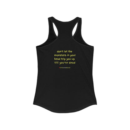 STFU & BUILD® | “Don’t Let the Monsters Trip You Up” — Women’s Racerback Tank