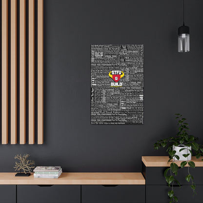 STFU & BUILD® - Word Art Wrap - Black Background - Satin Canvas, Stretched