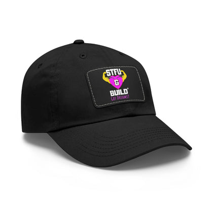 Women's Empowerment STFU & BUILD® Hat with Leather Patch