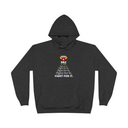 STFU & BUILD® - Fight For It - Unisex EcoSmart® Pullover Hoodie Sweatshirt